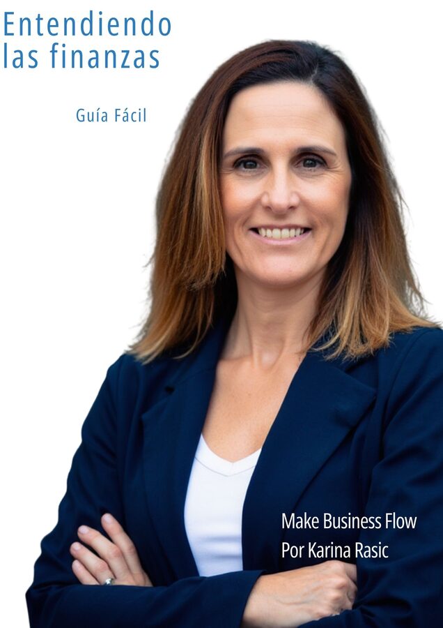 Entendiendo las finanzas — Guía Fácil